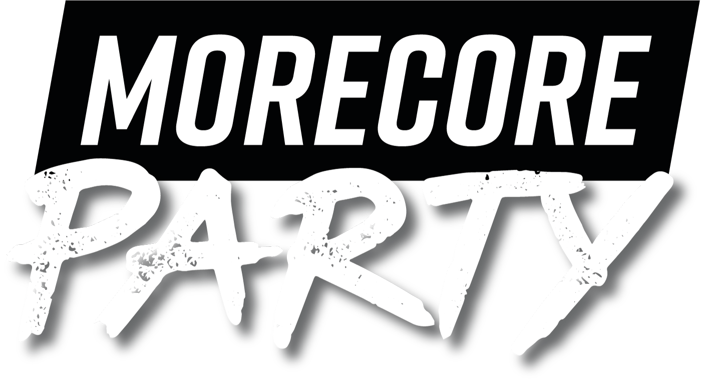 MoreCore Party